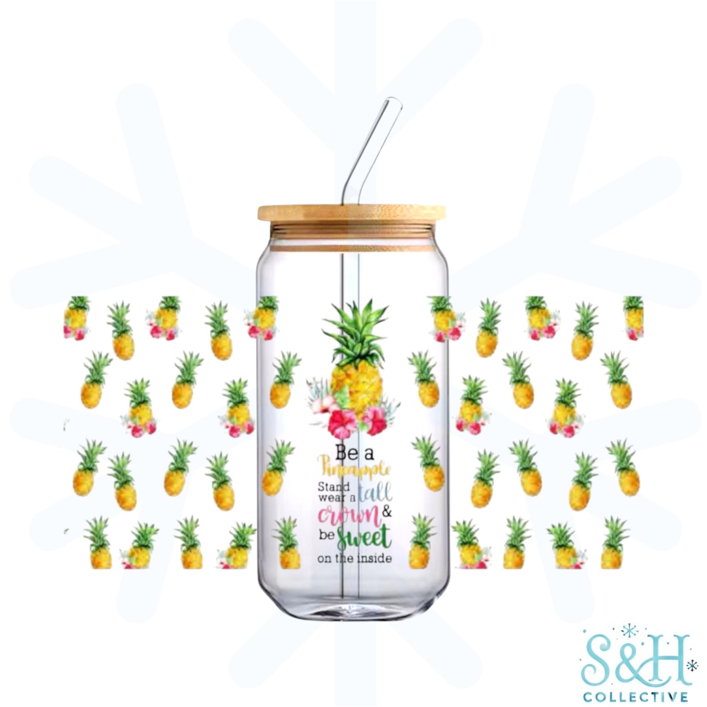 Be a Pineapple (Standard Finish) 16oz Can Cup Tumbler
