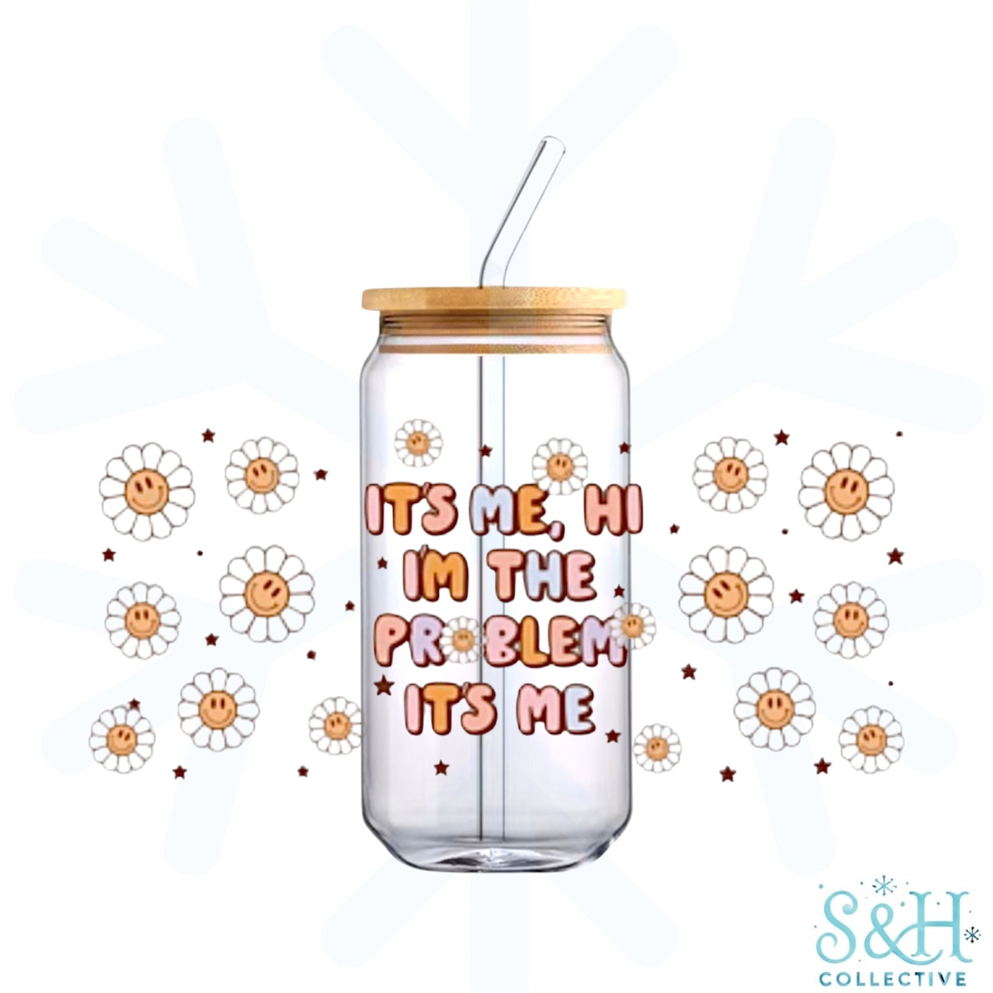 Taylor - I’m The Problem (Holographic Finish) 16oz Can Cup Tumbler