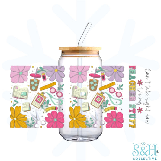 Doing Teacher Stuff (Holographic Finish) 16oz Can Cup Tumbler