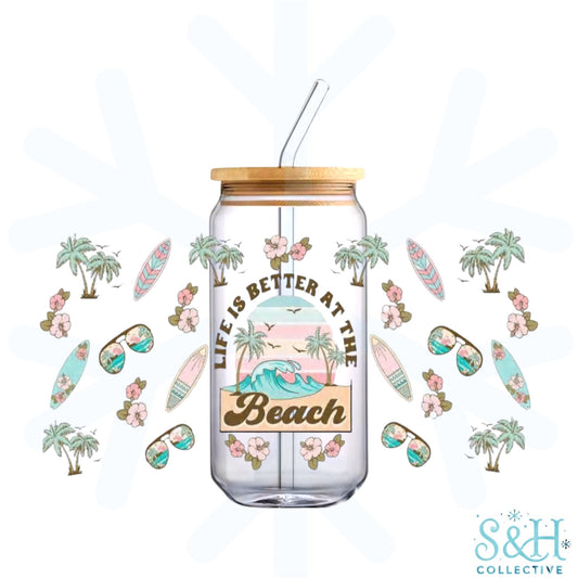 Life Is Better At The Beach (Standard Finish) 16oz Can Cup Tumbler